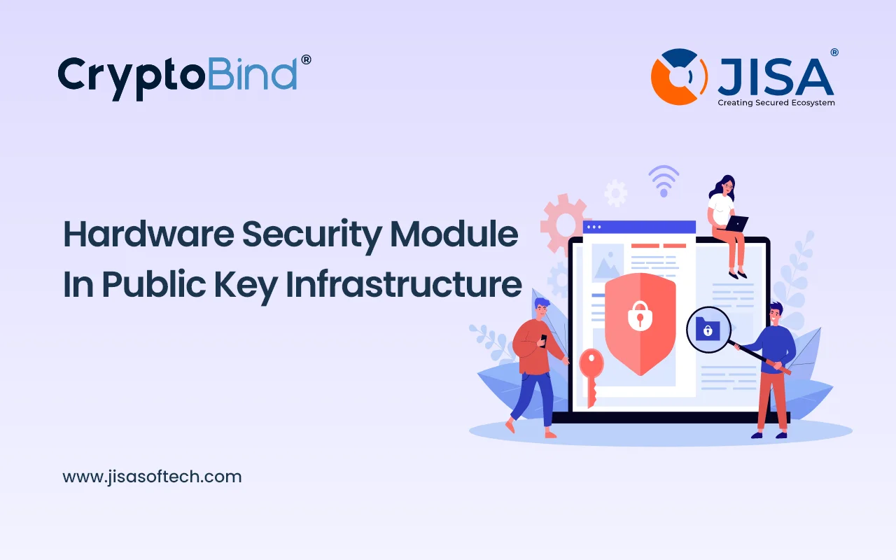 PKI Environment and Hardware Security Module