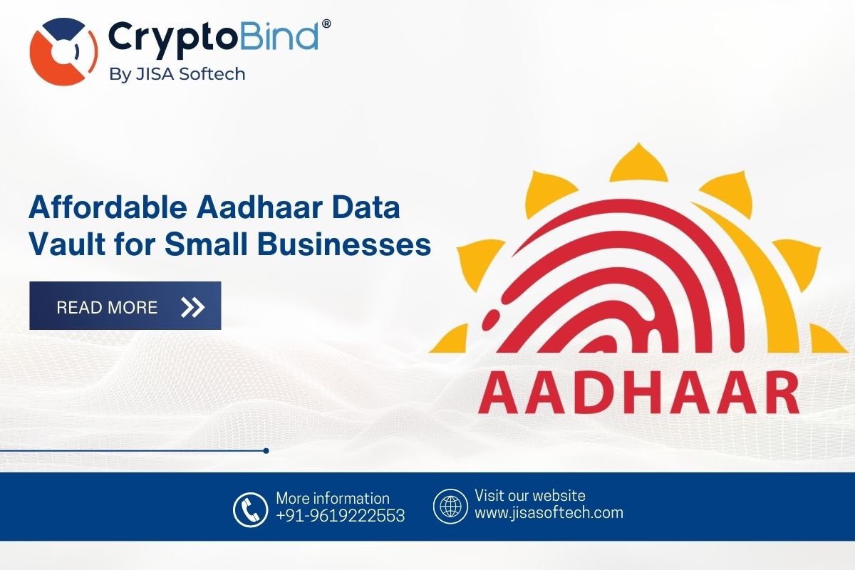 Cost-effective Aadhaar Data Vault Solution for Small Businesses