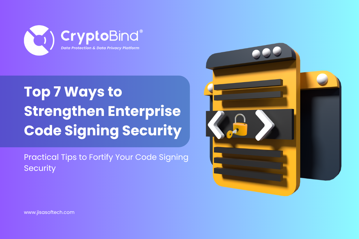 Strengthen Enterprise Code Signing Security