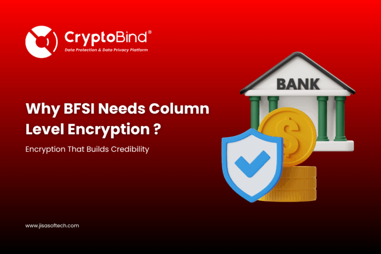 Why BFSI needs column-level encryption