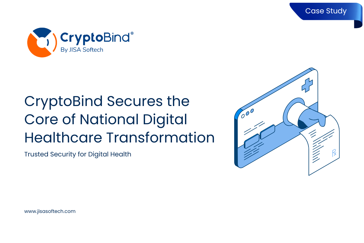 CryptoBind Secures the Core of National Digital Healthcare Transformation