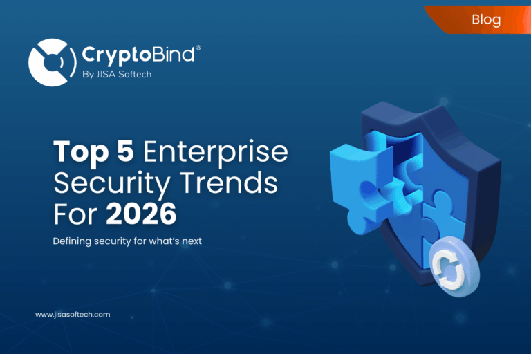 Top 5 Enterprise Security Trends For 2026