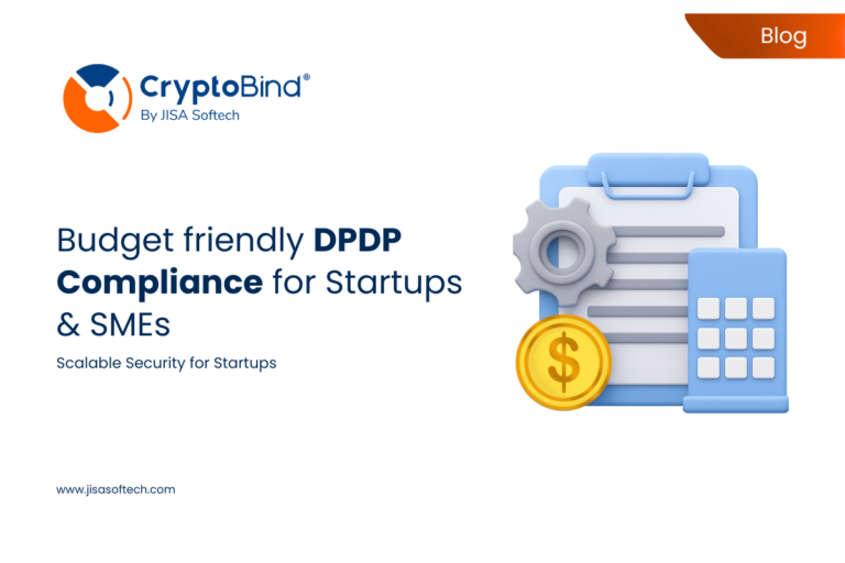 Budget friendly DPDP Compliance for Startups & SMEs