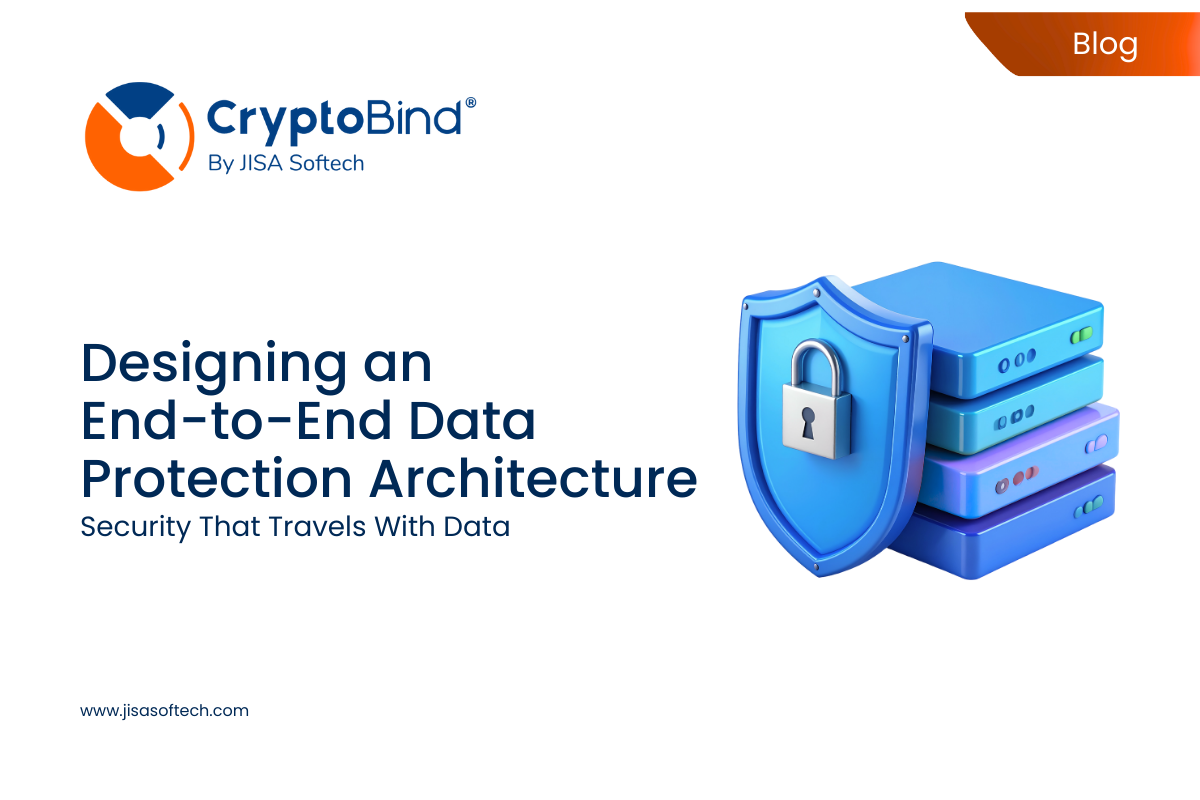 Designing an End-to-End Data Protection Architecture