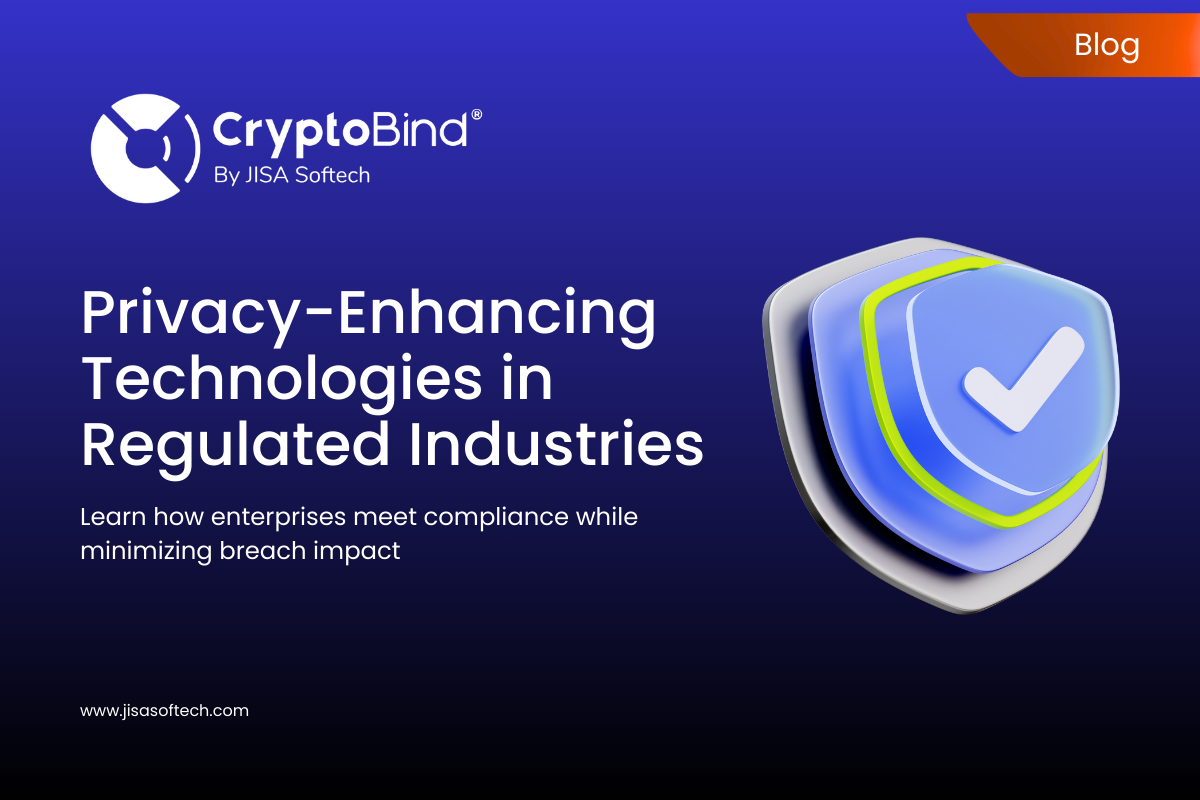 How Regulated Industries Use Privacy-Enhancing Technologies (PETs)